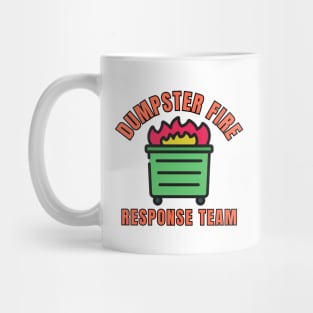 dumpster-fire-response-team Mug